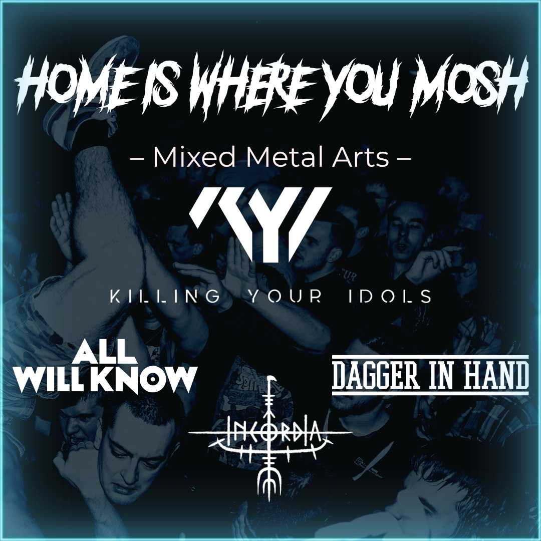 Home Is Where You Mosh